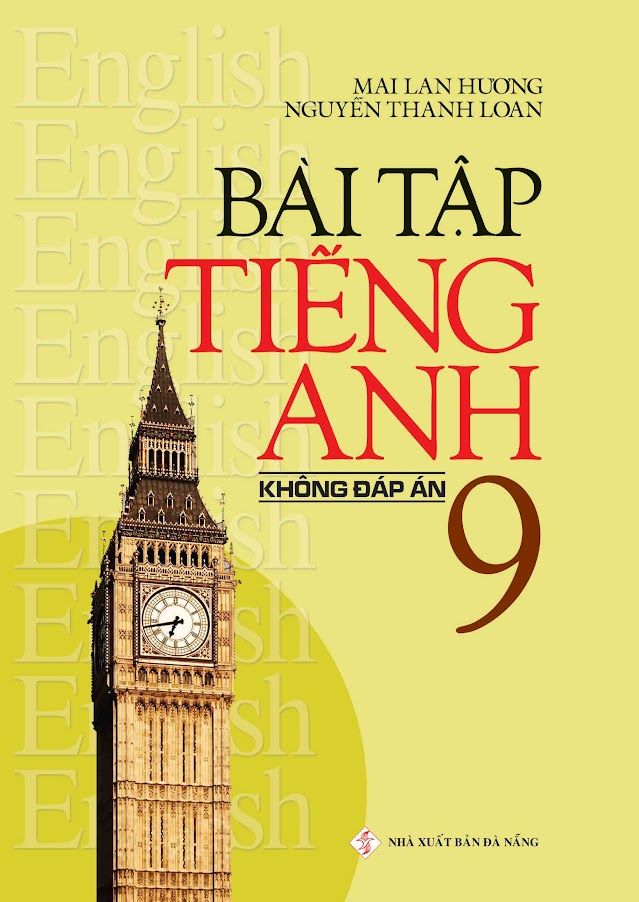 Bài tập Tiếng Anh 9 (Không đáp án)