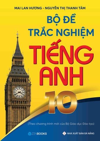 Bộ đề trắc nghiệm tiếng Anh 10