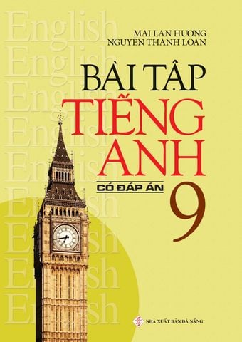 Bài tập Tiếng Anh 9 (Có đáp án) - TB