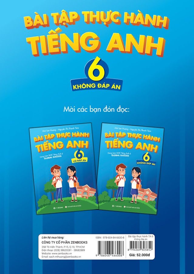 Bài tập Thực hành tiếng Anh 6 (Không đáp án) - Dùng kèm SGK TA 6 GLOBAL SUCCESS