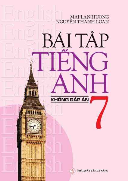 Bài tập Tiếng Anh 7 (Không đáp án)
