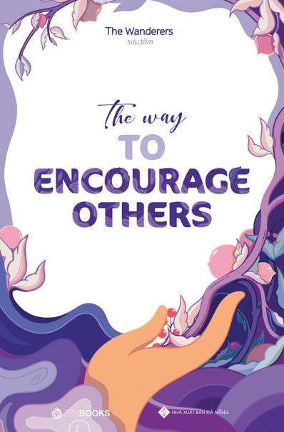 The Way To Encourage Others