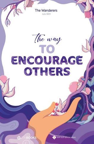 The Way To Encourage Others