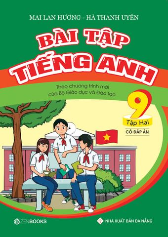 Bài tập Tiếng Anh 9 Tập 2 (Có đáp án - Chương trình mới của Bộ GD&ĐT)