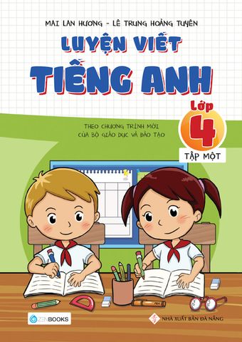 Luyện viết tiếng anh lớp 4 - Tập 1