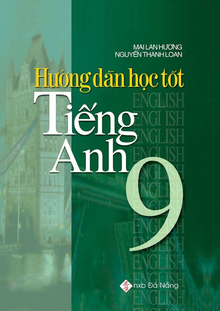 Hướng dẫn học tốt Tiếng Anh 9
