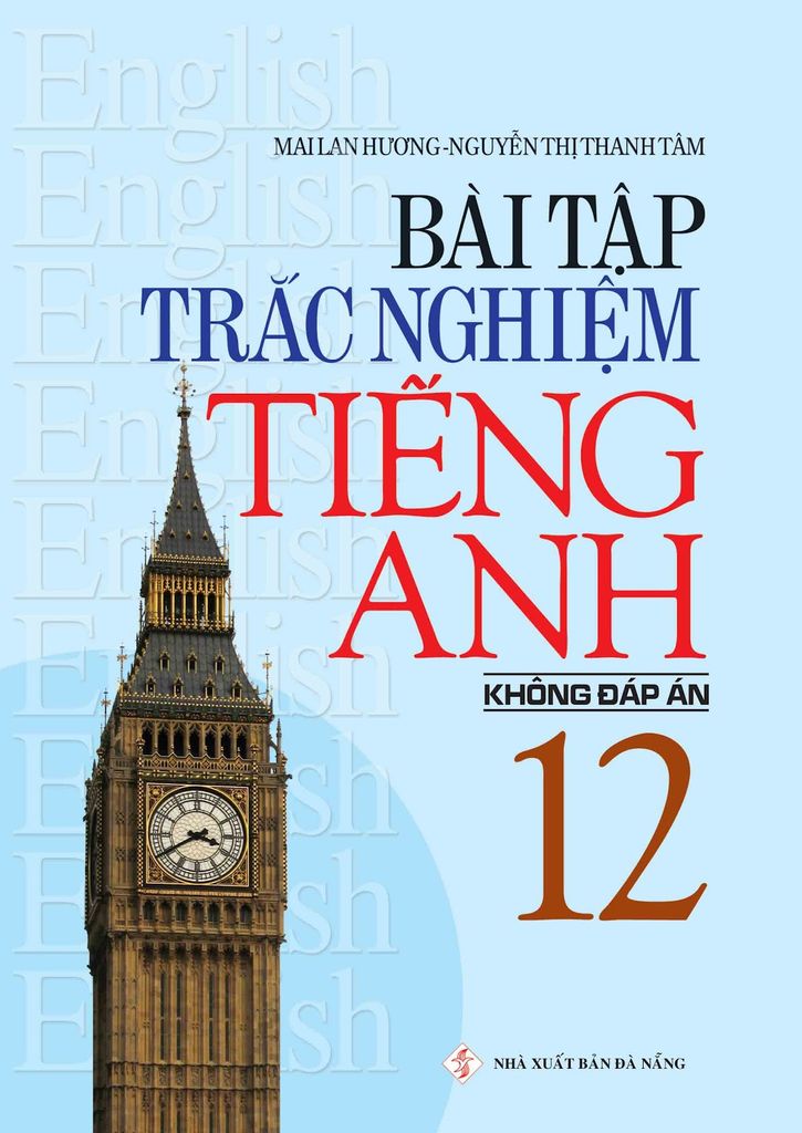 Trắc Nghiệm Tiếng Anh 12 (Không đáp án)