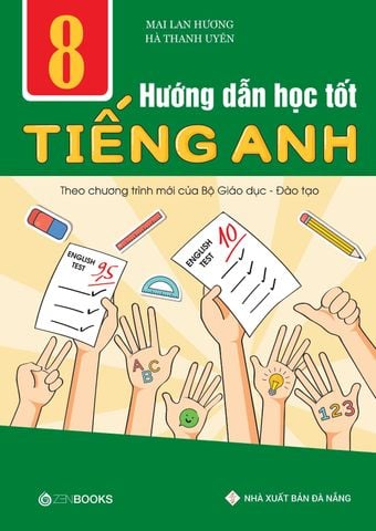 Ngữ pháp tiếng Anh lớp 8 (Theo chương trình Khung của Bộ GD&ĐT)