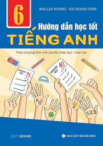 Ngữ pháp tiếng Anh lớp 6 (Theo chương trình Khung của Bộ GD&ĐT)