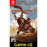  Titan Quest cho Nintendo Switch [Second-Hand] 