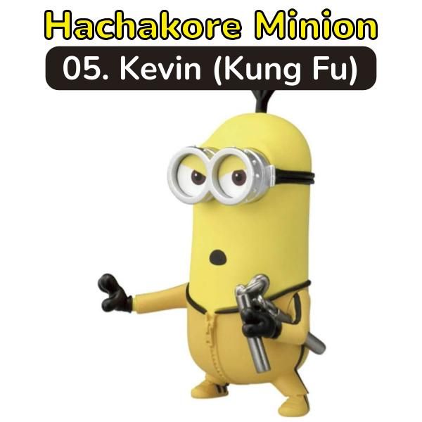  Tiny Collection Minion 05 Kevin Kung Fu 