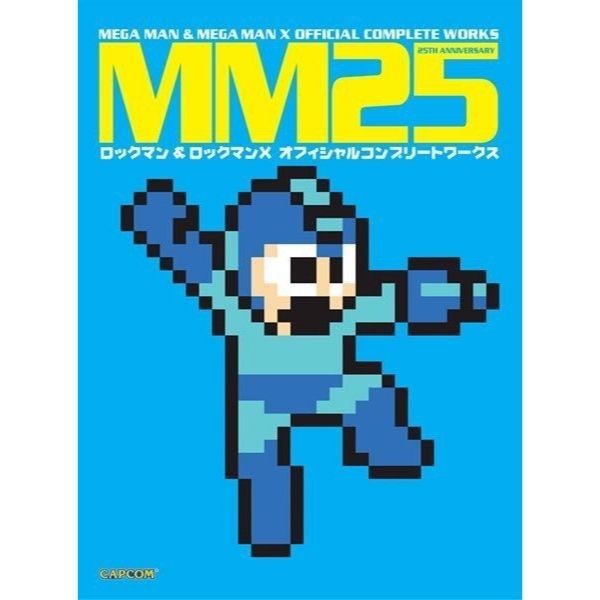  MM25: Mega Man & Mega Man X Official Complete Works 