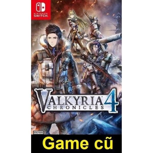  Valkyria Chronicles 4 cho Nintendo Switch [Second-Hand] 