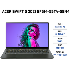 Laptop Acer Swift 5 Evo SF514-55TA-59N4 (i5-1135G7 | 16GB | 1TB | Intel Iris Xe Graphics | 14' FHD Touch | Win 10)