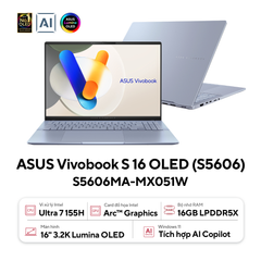 Laptop ASUS VivoBook S 16 OLED S5606MA-MX051W (Ultra 7 155H | 16GB | 512GB | Intel Arc Graphics | 16' 3.2K OLED | Win 11)