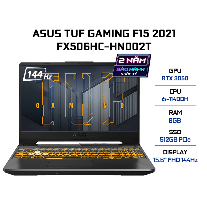 Laptop ASUS TUF Gaming F15 FX506HC-HN002T (i5-11400H | 8GB | 512GB | GeForce RTX™ 3050 4GB | 15.6' FHD 144Hz | Win 10)