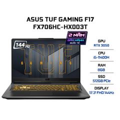 Laptop ASUS TUF Gaming F17 FX706HC-HX003T (i5-11400H | 8GB | 512GB | GeForce RTX™ 3050 4GB | 17.3' FHD 144Hz | Win 10)