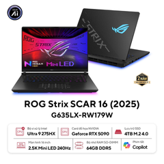Laptop ASUS ROG Strix SCAR 16 G635LX-RW179W (Ultra 9 275HX | GeForce RTX™ 5090 24GB | 64GB | 4TB | 16' Mini LED 2.5K 240Hz | Win 11)