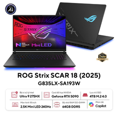 Laptop ASUS ROG Strix SCAR 18 G835LX-SA193W (Ultra 9 275HX | GeForce RTX™ 5090 24GB | 64GB | 4TB | 18' Mini LED 2.5K 240Hz | Win 11)