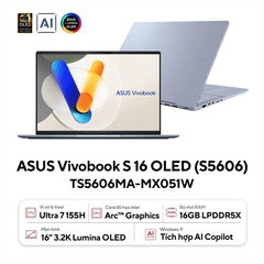 Laptop ASUS Vivobook S 16 OLED S5606MA-MX051W (Intel® Core™ Ultra 7 155H | 16GB | 1TB | Intel® Arc™ Graphics | 16' 3.2K OLED 100% DCI-P3 120Hz | Win 11)