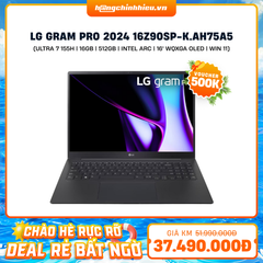Laptop LG Gram Pro 2024 16Z90SP-K.AH75A5 (Ultra 7 155H | 16GB | 512GB | Intel Arc Graphics | 16' WQXGA OLED 99% DCI-P3 | Win 11)