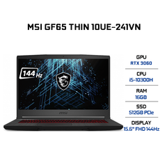 Laptop MSI GF65 Thin 10UE-241VN (i5-10300H | 16GB | 512GB | VGA RTX 3060 6GB | 15.6' FHD 144Hz | Win 10)