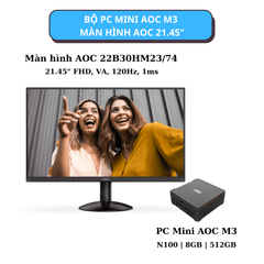 Combo PC Mini AOC M3 + Màn hình AOC 22B30HM23/74 (N100 | 8GB | 512GB | Wi-Fi 6 + Bluetooth | 21.45' FHD | Win 11 Pro)