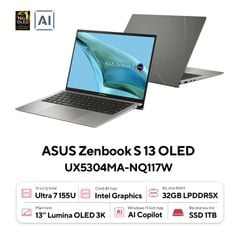 Laptop ASUS ZenBook S 13 OLED UX5304MA-NQ117W (Ultra 7 155U | 32GB | 1TB | Intel Graphics | 13.3' 3K OLED | Win 11)