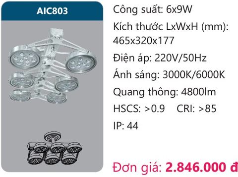  ĐÈN LED CHIẾU ĐIỂM GẮN TRẦN DUHAL 6x9W AIC803 