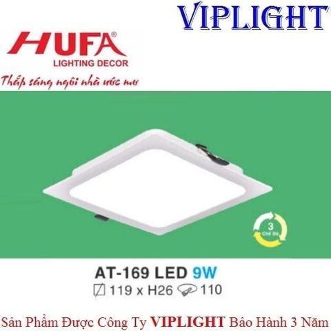  ĐÈN ÂM TRẦN HUFA LED 9W BA CHẾ ĐỘ AT-169 LED 9W VUÔNG 3 MÀU 