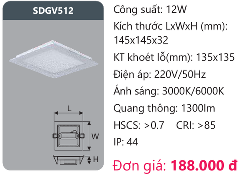  ĐÈN LED ÂM TRẦN DUHAL 12W SDGV512 