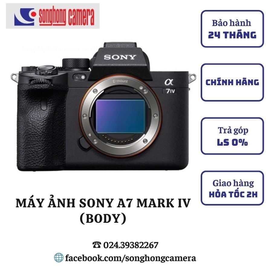 Máy ảnh Sony A7 Mark IV Body -Sông Hồng Camera