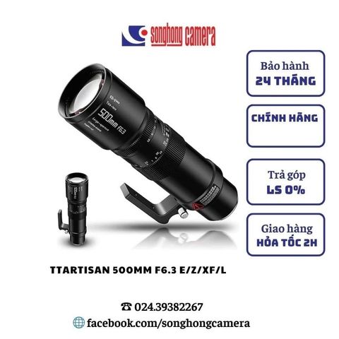 Ống kính tele TTartisan 500mm f6.3 Nikon F (Chính Hãng)