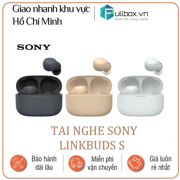  Tai nghe không dây SONY LINKBUDS S 