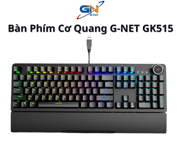 Bàn phím Cơ Quang GNET GK515 / GK515S Led Rainbow