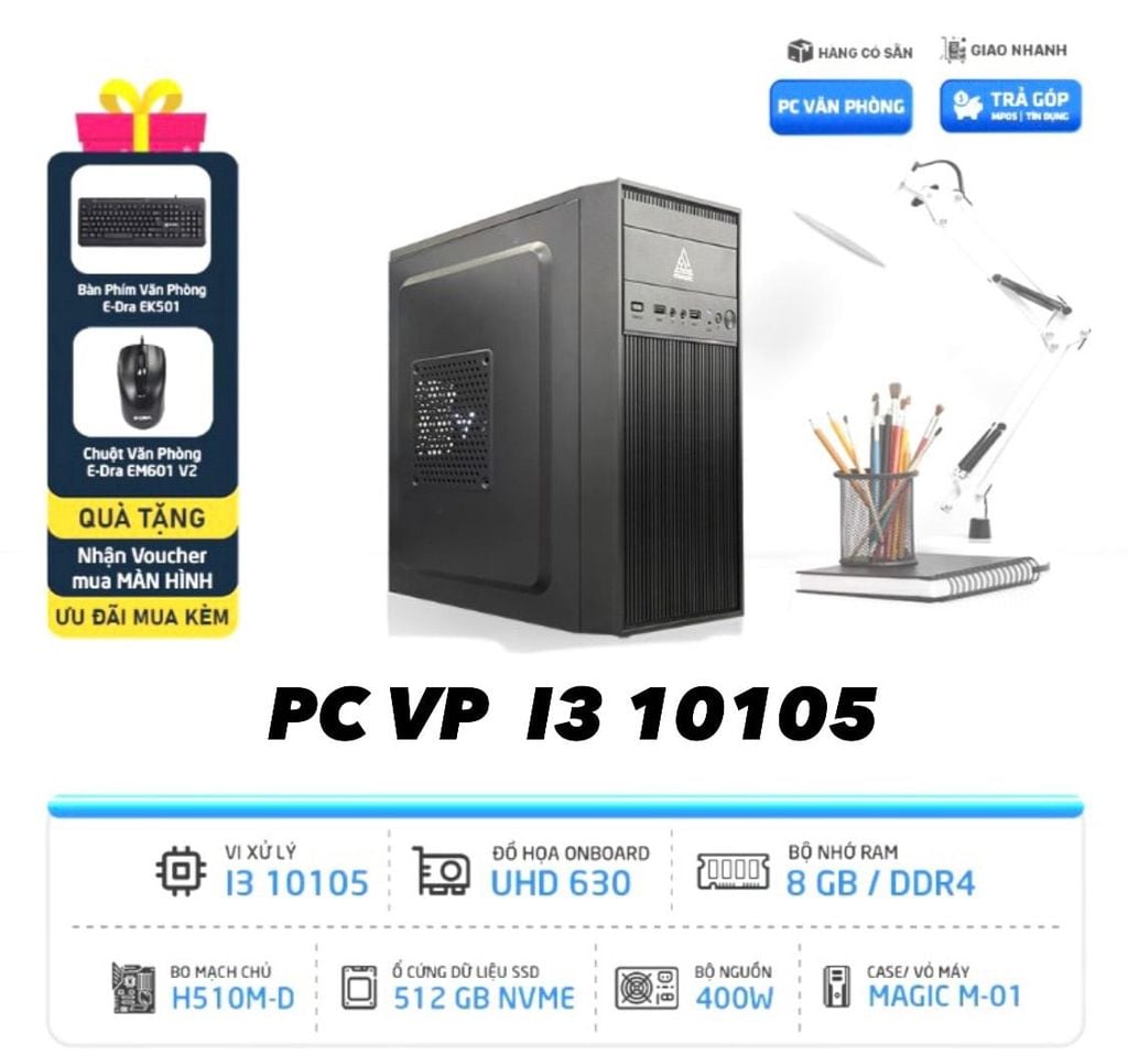 CẤU HÌNH VĂN PHÒNG /  I3 10105  , SSD 512GB INTEL NEW