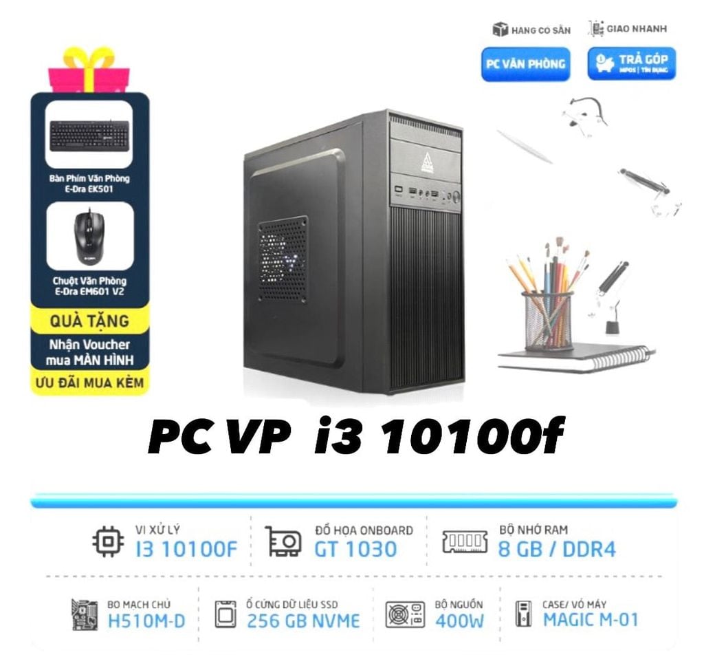 CẤU HÌNH VĂN PHÒNG / I3 10100F , GT 1030 , INTEL