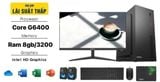 BỘ MÁY VP MTBDL VIII  H510  G6400  RAM 8GB  SSD 256GB MÀN VSP 24IN COMBO PHÍM CHUỘT