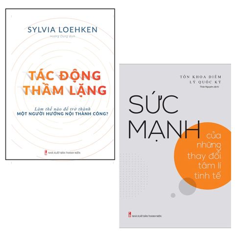  Sách: Combo Tác Động Thầm Lặng - Làm Thế Nào Để Trở Thành Một Người Hướng Nội Thành Công + Sức Mạnh Của Những Thay Đổi Tâm Lí Tinh Tế 