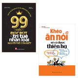 Sách: Combo Khéo Ăn Nói Sẽ Có Được Thiên Hạ + 99 Điều Đúc Rút Từ Trí Tuệ Nhân Loại Người Trẻ Cần Biết