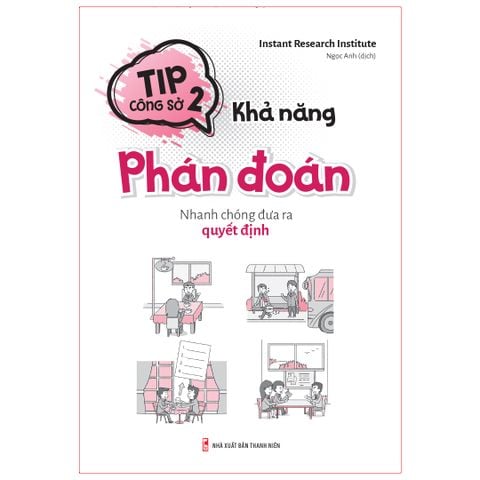  Sách: Tip Công Sở 2 - Khả Năng Phán Đoán 