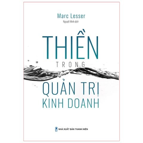  Sách: Thiền Trong Quản Trị Kinh Doanh 