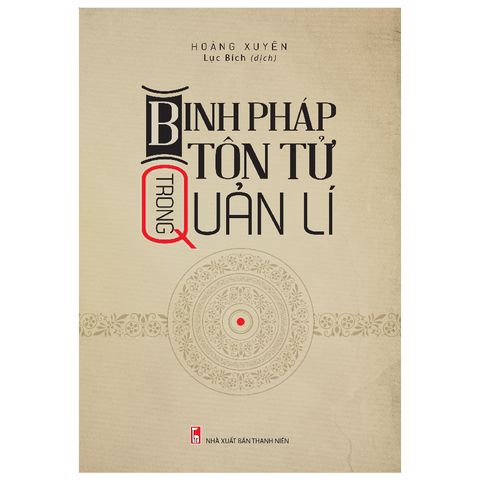  Sách: Binh Pháp Tôn Tử Trong Quản Lí (Tái Bản) 