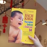Sách: Bách Khoa Thai Nghén Sinh Nở Và Chăm Sóc Bé (Tái Bản)