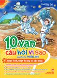 Sách: 10 Vạn Câu Hỏi Vì Sao - Mặt Trời, Mặt Trăng (TB)