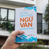 Sách: Sổ tay Kiến Thức Ngữ Văn Trung Học Phổ Thông (TB)