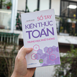 Sách: Sổ Tay Kiến Thức Toán Trung Học Phổ Thông (Tái Bản)