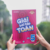 Sách: Giải Bài Tập Toán Lớp 5 - Tập 1