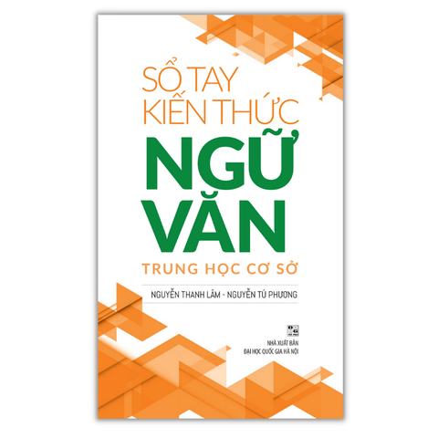  Sách - Sổ Tay Kiến Thức Ngữ Văn Trung Học Cơ Sở ( tái bản ) 