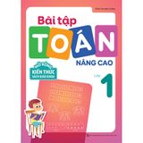Sách: Bài Tập Toán Nâng Cao Lớp 1 (Mở Rộng Kiến Thức Sách Giáo Khoa)